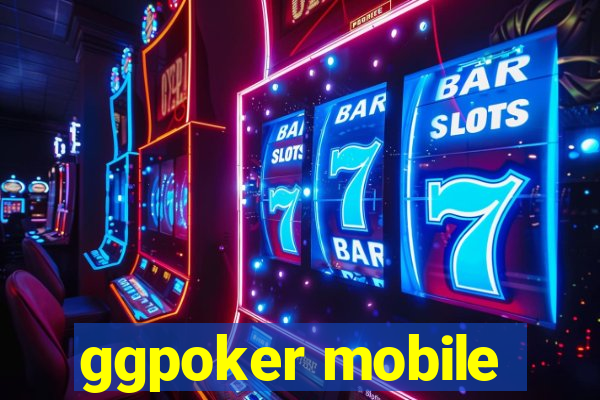 ggpoker mobile